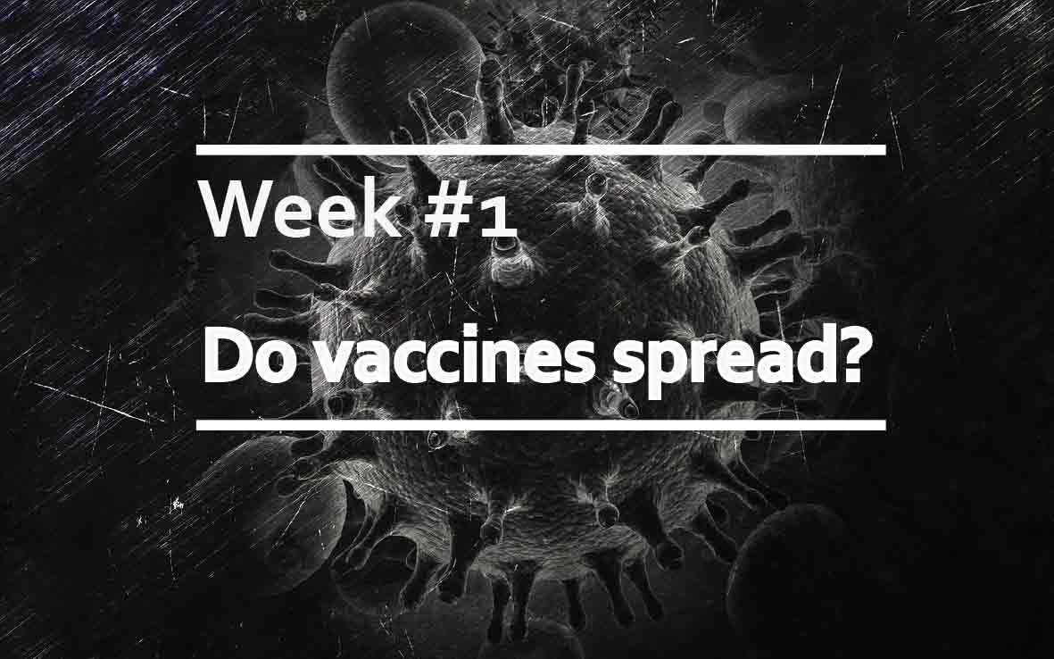 Do vaccines spread?