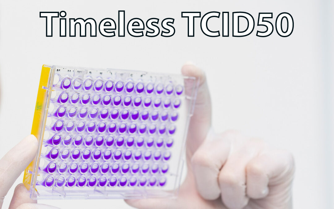 Timeless TCID50: One solution to many viruses